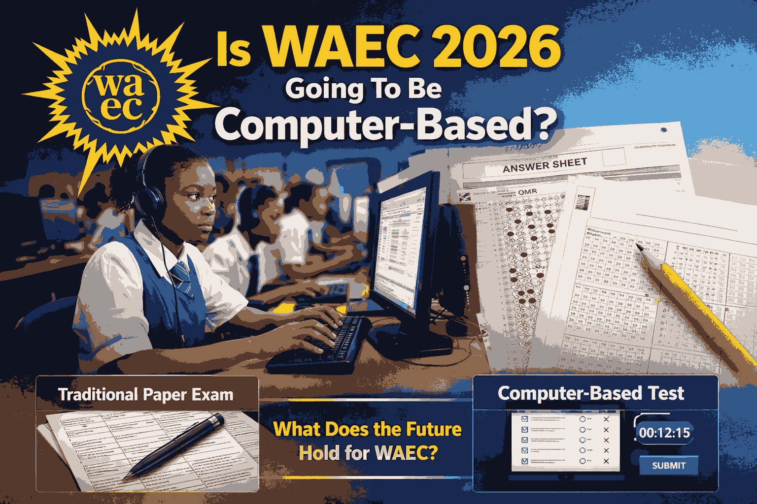 Is Waec 2026 Going To Be Computer Based