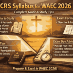 CRS Syllabus for WAEC 2026: Complete Guide, Topics, and Study Strategy
