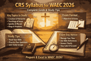 CRS Syllabus for WAEC 2026: Complete Guide, Topics, and Study Strategy