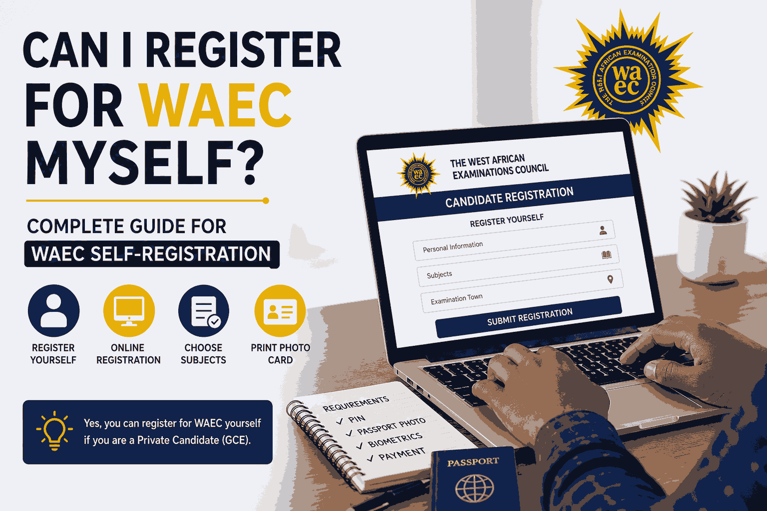 Can I Register For Waec Myself