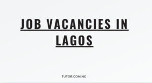 Job Vacancies In Lagos 